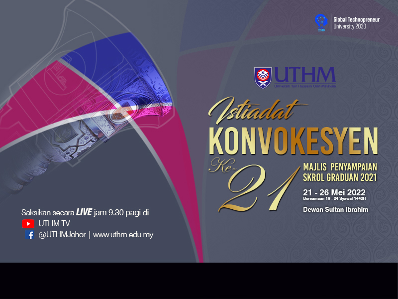 Konvokesyen UTHM 2021